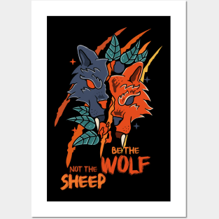 Be The Wolf Not The Sheep, Motivational quote Posters and Art